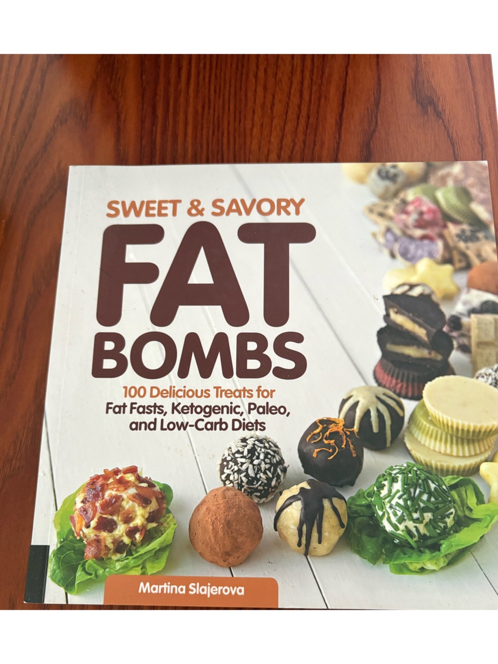 Fat Bombs Cookbook - Sweet & Savory (White, Brown, Green)